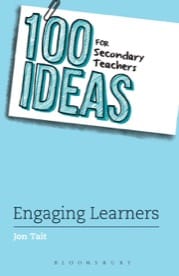 100 Ideas for Secondary Teachers - Engaging Learners