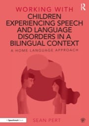working with children experiencing speech and language disorders in a bilingual context