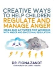 creative ways to help children regulate and manage anger