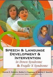 speech and language development and intervention in down syndrome and fragile x syndrome