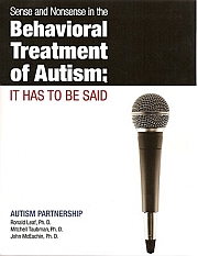 sense and nonsense in the behavioral treatment of autism