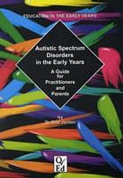 autistic spectrum disorders in the early years