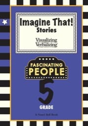 imagine that! stories grade 5 fascinating people
