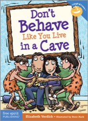 don't behave like you live in a cave