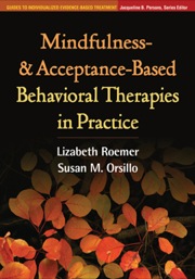 mindfulness and acceptance-based behavioral therapies in practice