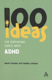 100 ideas for supporting pupils with adhd