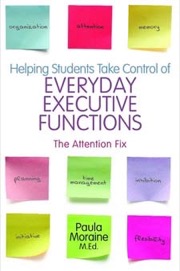 helping students take control of everyday executive functions