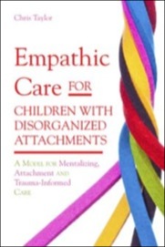 empathic care for children with disorganized attachments