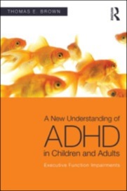 a new understanding of adhd in children and adults