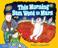 this morning sam went to mars