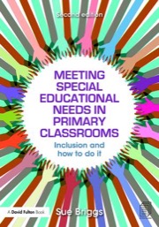 meeting special educational needs in primary classrooms, 2ed