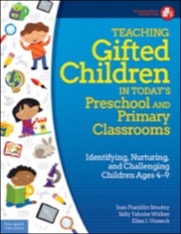 teaching gifted children in today’s preschool and primary classrooms
