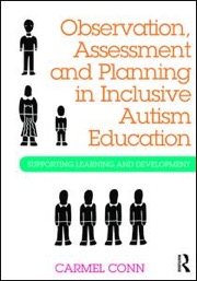 observation, assessment and planning in inclusive autism education