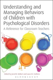 understanding and managing behaviors of children with psychological disorders
