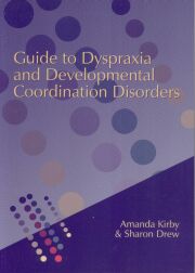 guide to dyspraxia and developmental coordination disorders