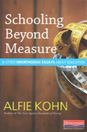 schooling beyond measure & other unorthodox essays about education