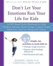 don't let your emotions run your life for kids