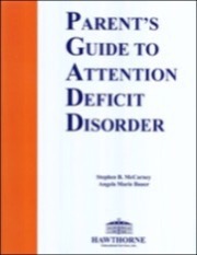 parent's guide to attention deficit disorders