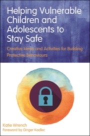 helping vulnerable children and adolescents to stay safe