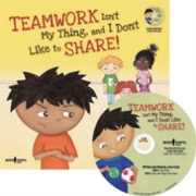 Teamwork Isn't My Thing, and I Don't Like to Share! Book with Audio CD
