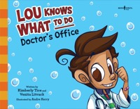 Lou Knows What to Do Doctor's Office
