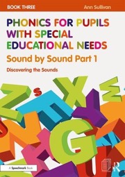 phonics for pupils with special educational needs 3: sound by sound part 1