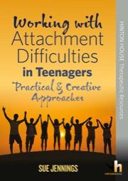 working with attachment difficulties in teenagers