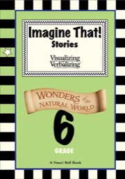 imagine that! stories grade 6 wonders of the natural world