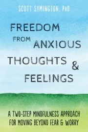 freedom from anxious thoughts and feelings