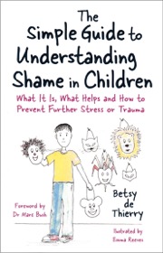 the simple guide to understanding shame in children