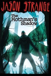 the mothman's shadow