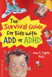 the survival guide for kids with adhd