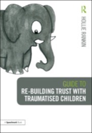 guide to re-building trust with traumatised children