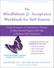 the mindfulness and acceptance workbook for self-esteem