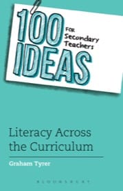100 Ideas for Secondary Teachers - Literacy Across The Curriculum