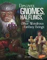 discover gnomes, halflings, and other wondrous fantasy beings