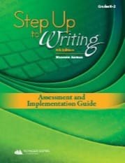 step up to writing grades k-2 assessment and implementation guide