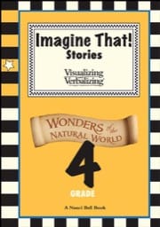 imagine that! stories grade 4 wonders of the natural world