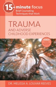 trauma and adverse childhood experiences