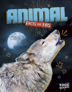 animal facts or fibs