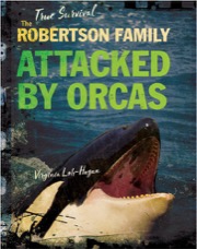 the robertson family - attacked by orcas