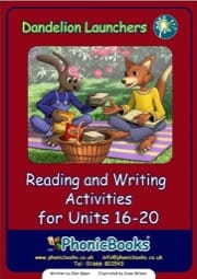 dandelion launchers, reading and writing activities units 16-20