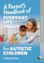 parent's handbook of everyday life skills for autistic children
