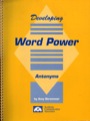 developing word power, antonyms