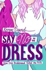 say no to the dress