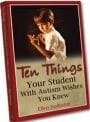ten things your student with autism wishes you knew