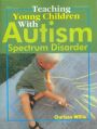 teaching young children with autism spectrum disorder