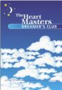 the heart masters, dreamers club