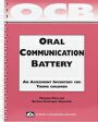 oral communication battery (ocb)