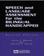 speech and language assessment for the bilingual handicapped